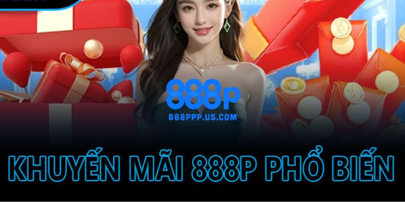 888P - 888P.COM Trang Chủ Chính Thức 2026 | Đăng Ký +888K 18 Khuyến mãi đỉnh nóc kịch trần cho tất cả mọi hội viên 888P năm 2026